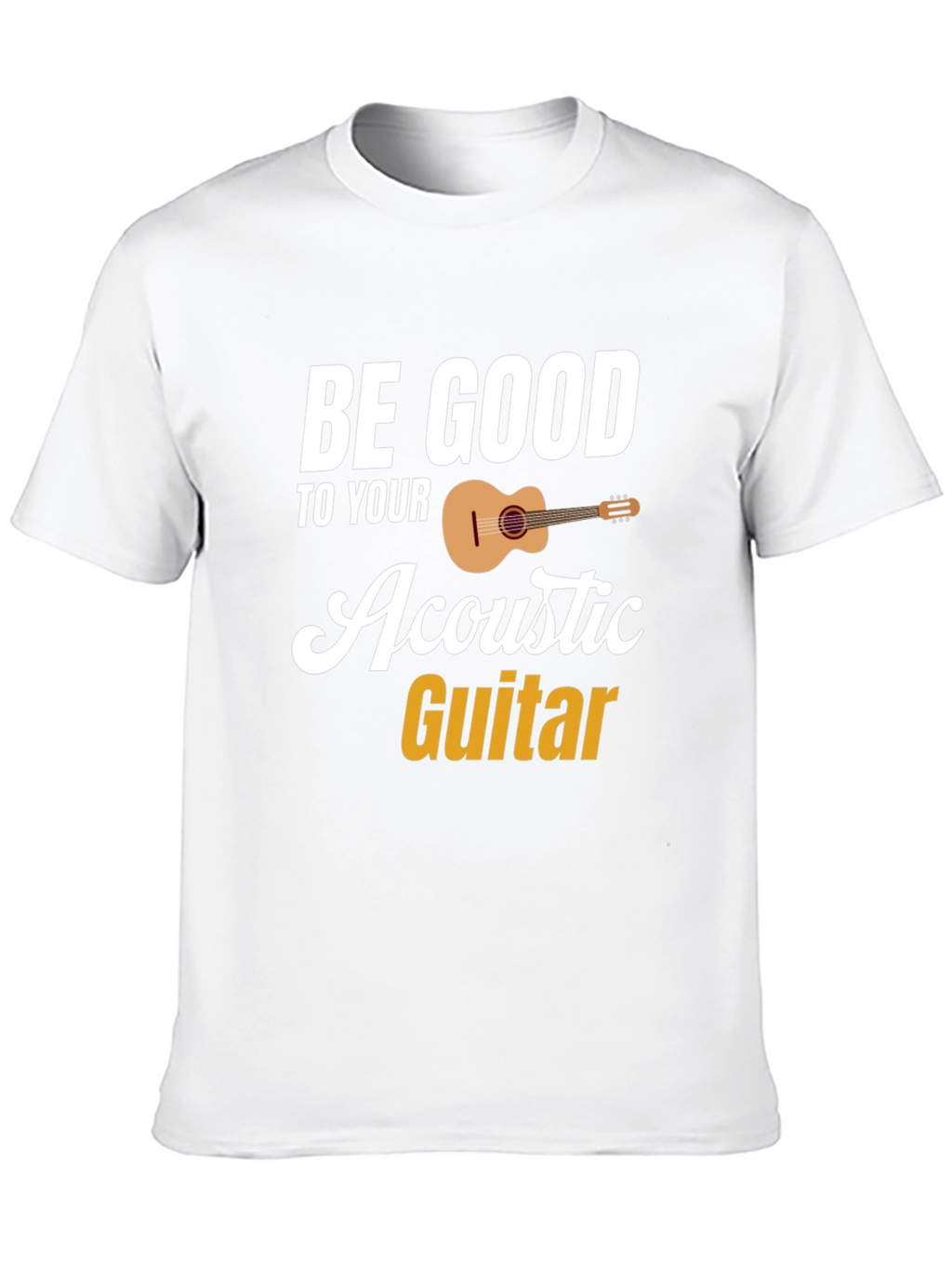 Be Good To Your Acoustic Guitar Black T-Shirt
