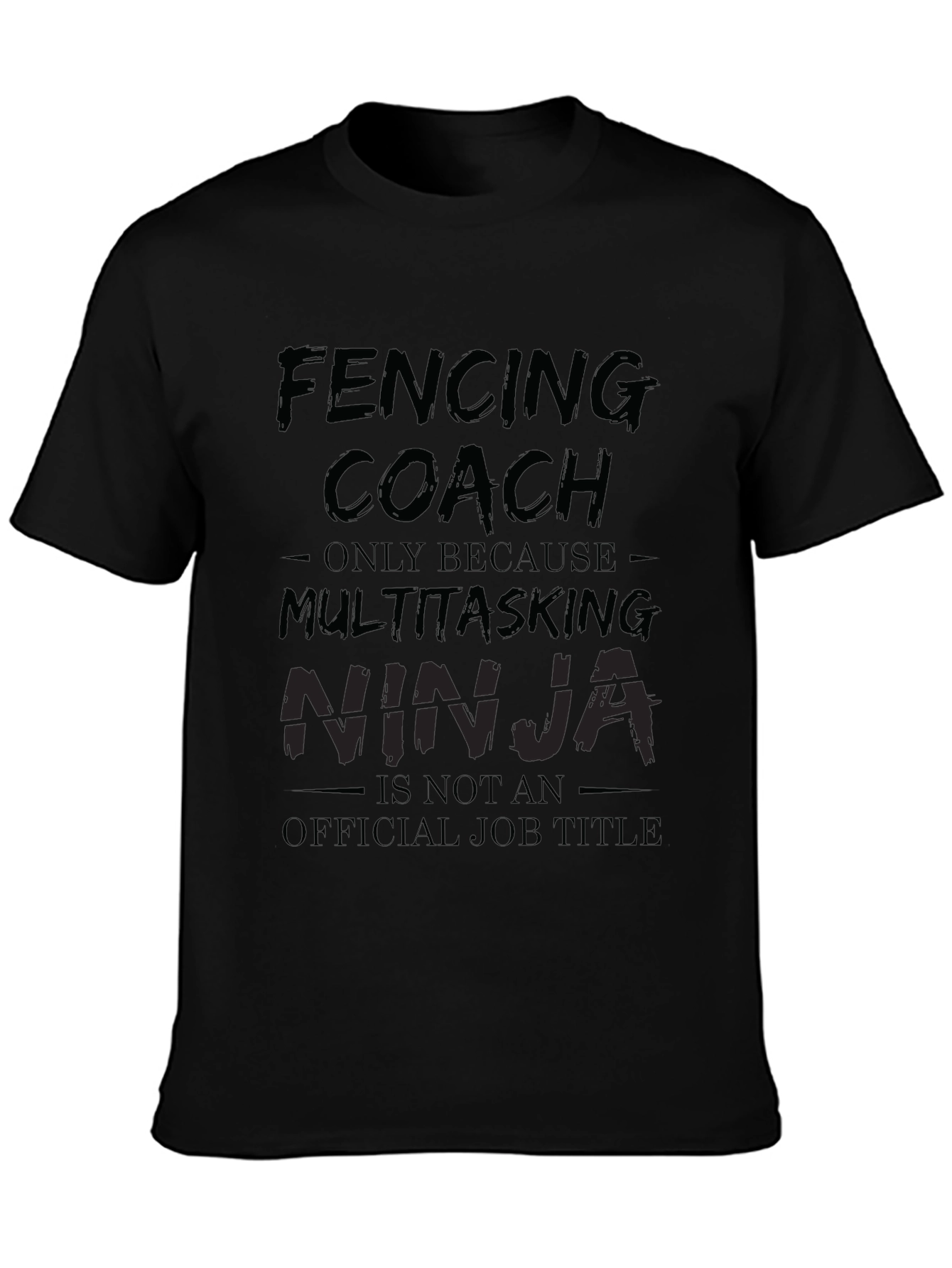 Fencing Coach Multitasking Ninja T-Shirt