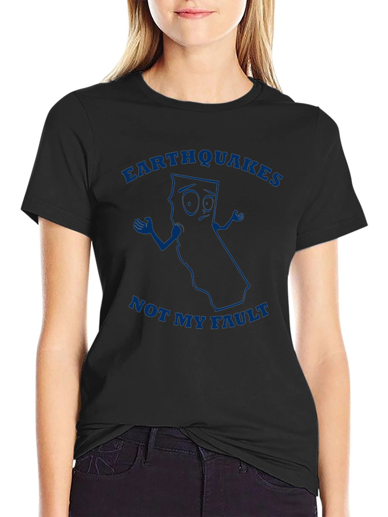 Earthquakes Not My Fault Graphic T-Shirt