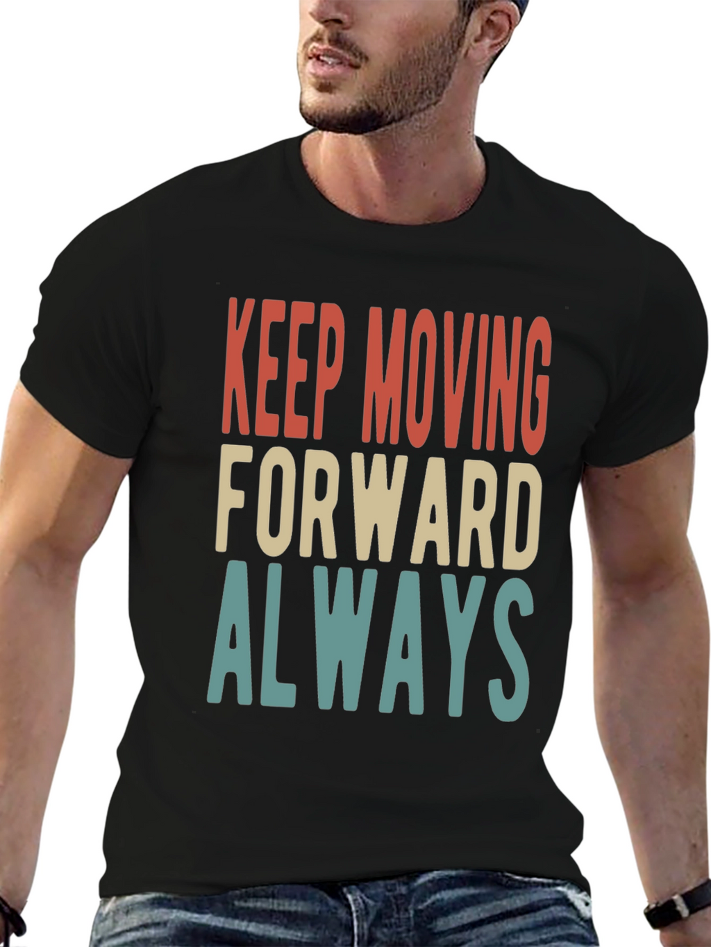 Keep Moving Forward Always Graphic Tee