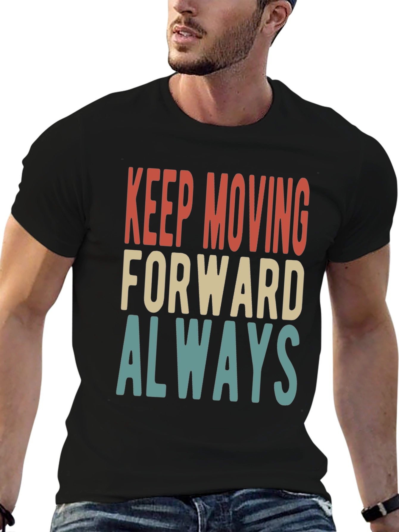 Keep Moving Forward Always Graphic Tee