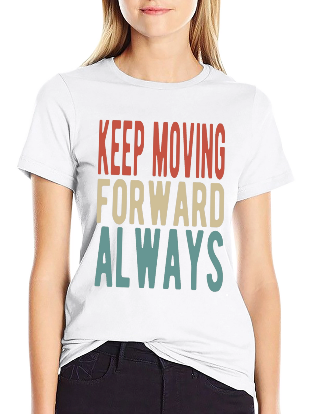 Keep Moving Forward Always Graphic Tee