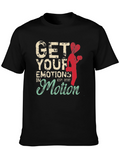 Get Your Emotions in Motion Graphic Tee