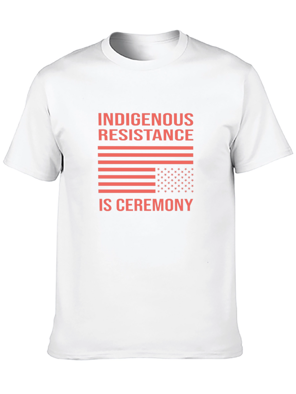 Indigenous Resistance Is Ceremony Black T-Shirt