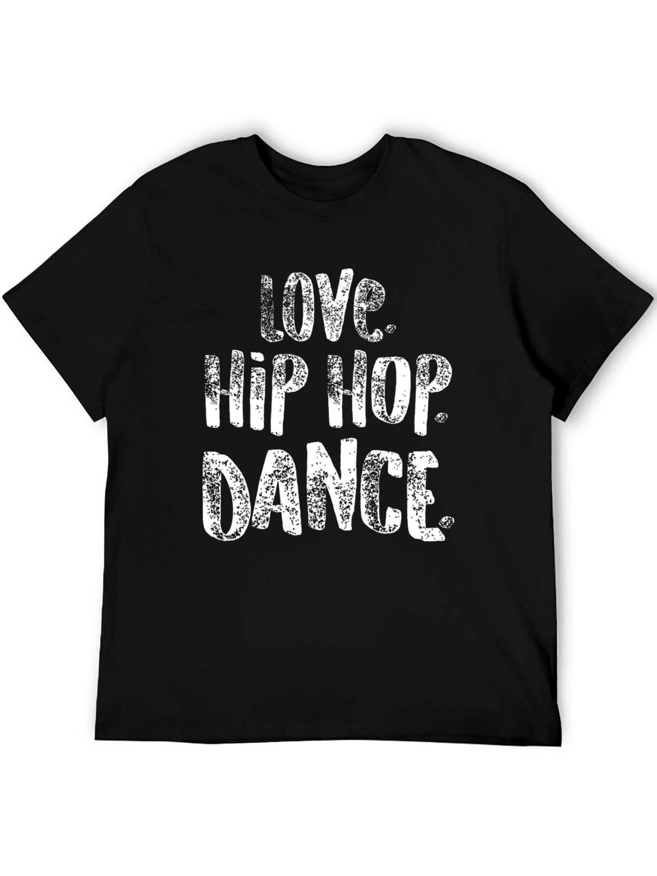 Love Hip Hop Dance Graphic T-Shirt