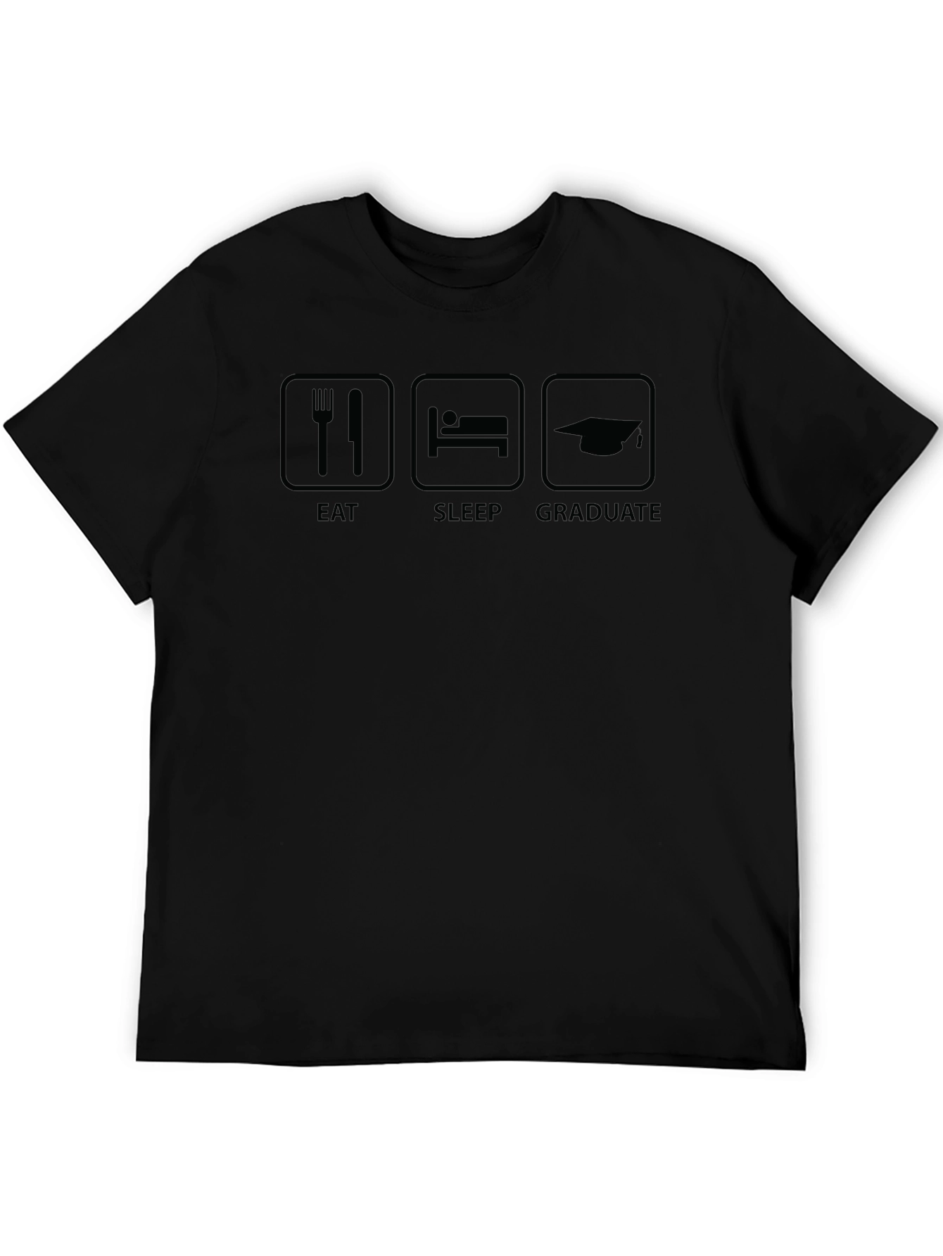 Eat Sleep Graduate Black T-Shirt