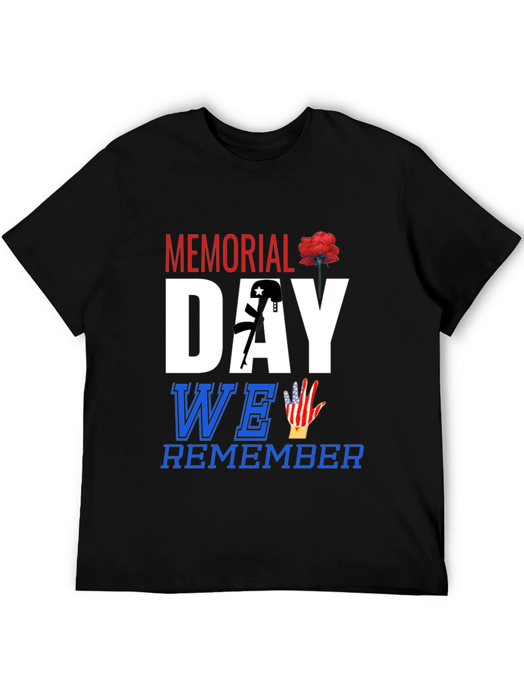 Memorial Day We Remember T-Shirt