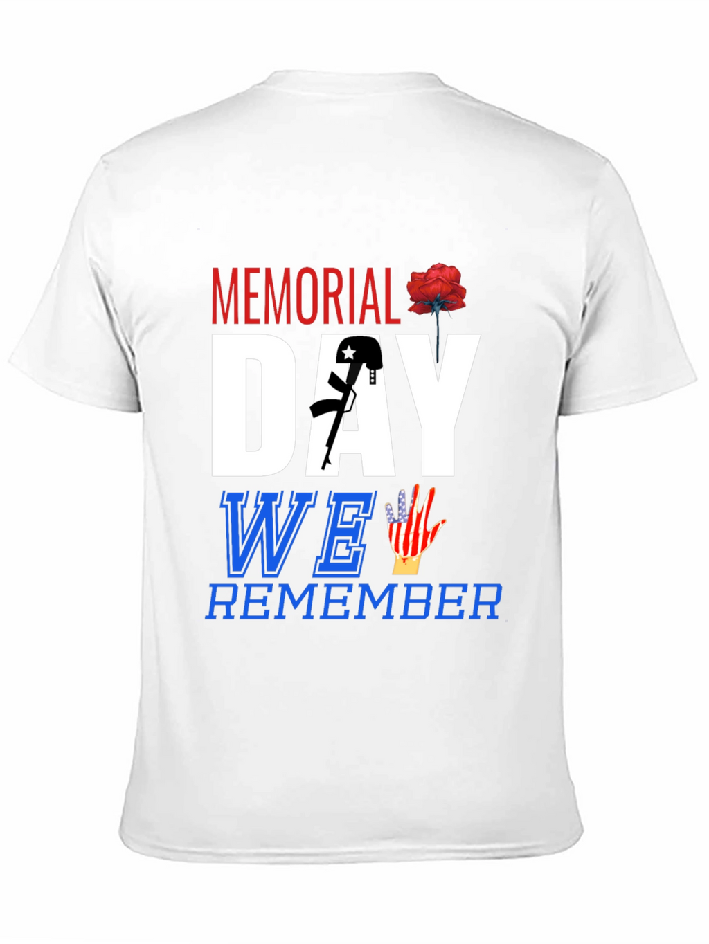 Memorial Day We Remember T-Shirt