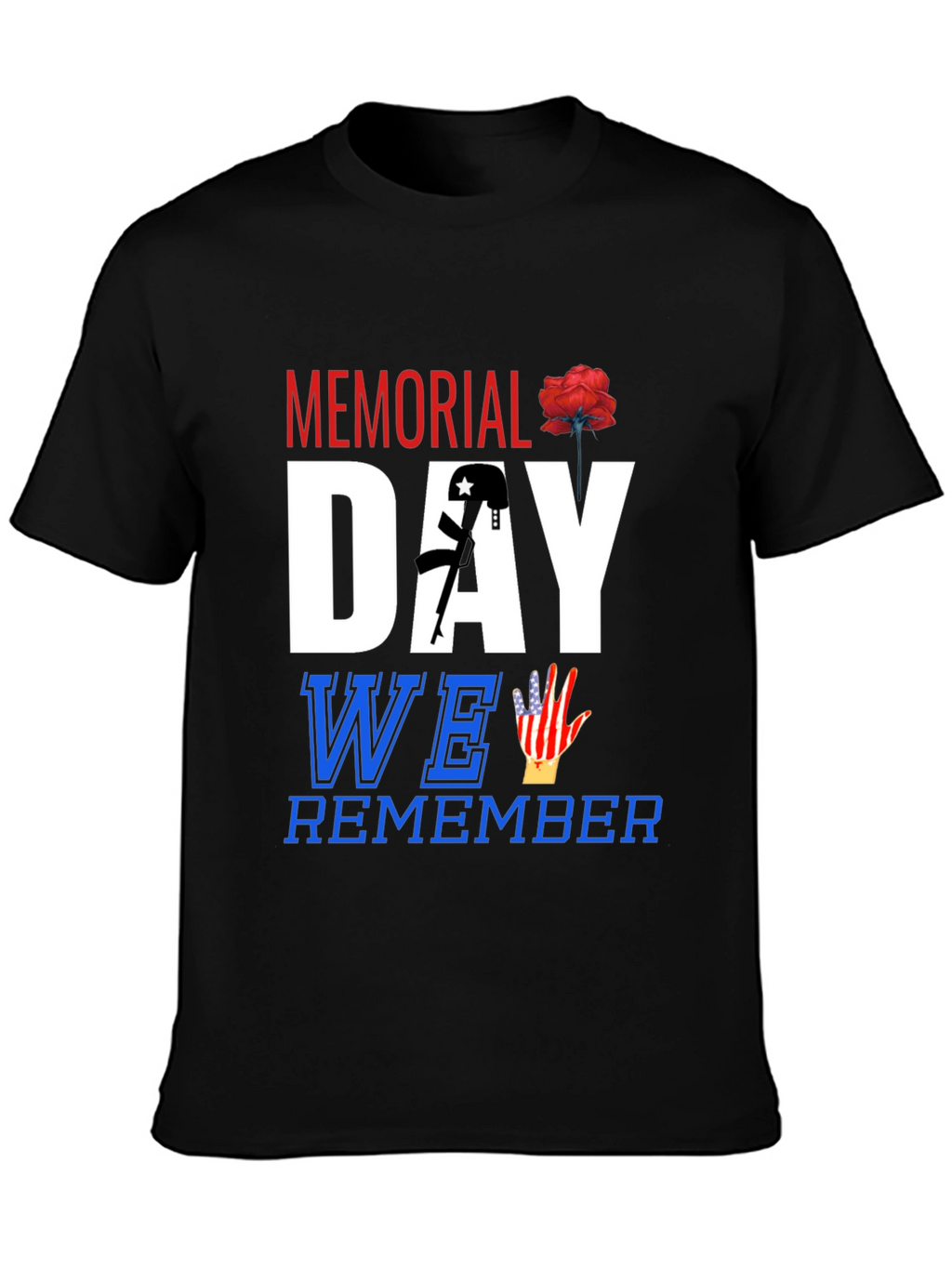 Memorial Day We Remember T-Shirt