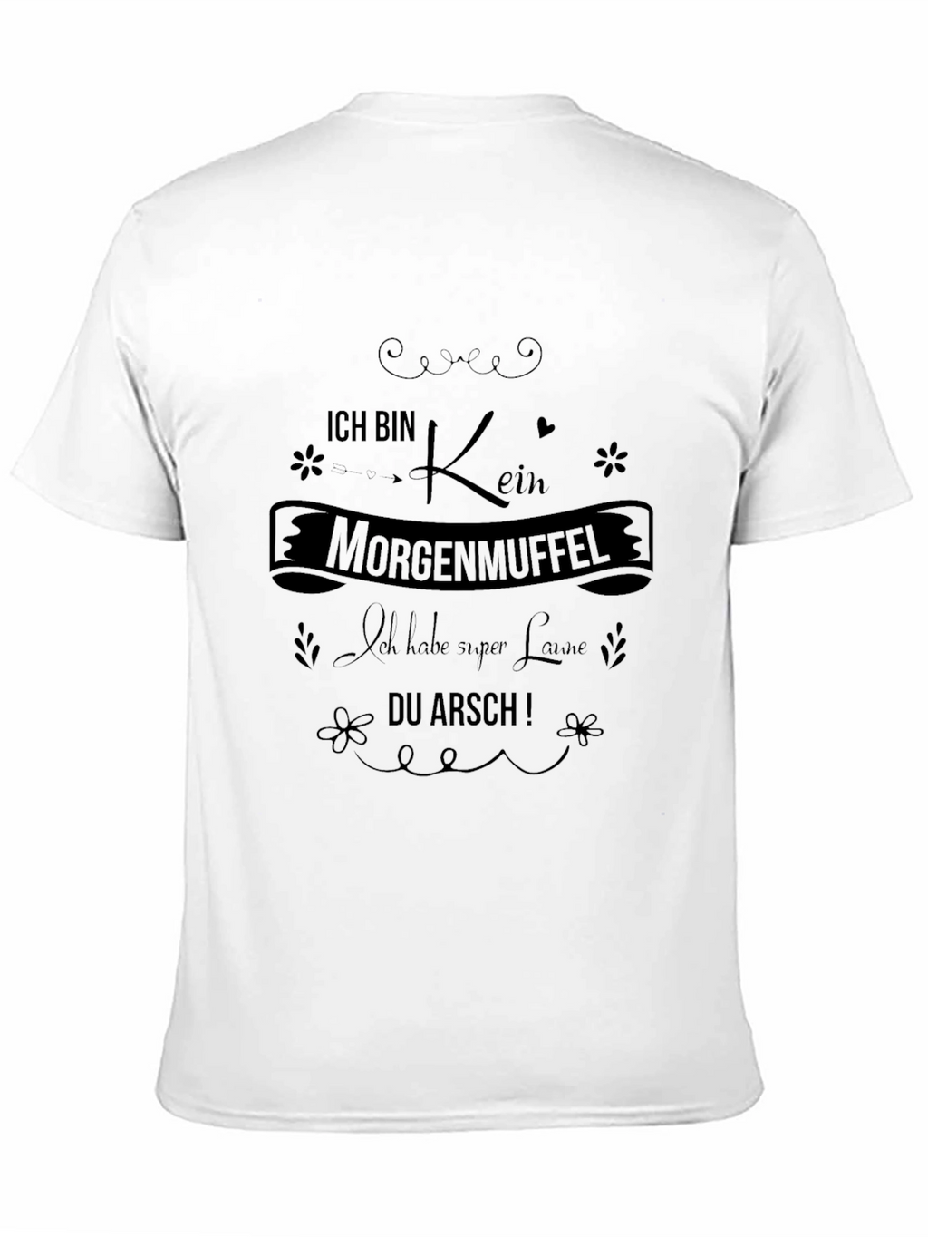 Ich Bin Kein Morgenmuffel T-Shirt