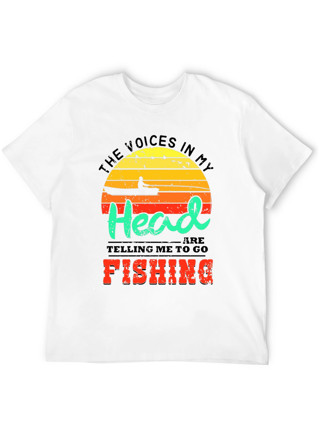 Funny Fishing T-Shirt - Voices in My Head Tee