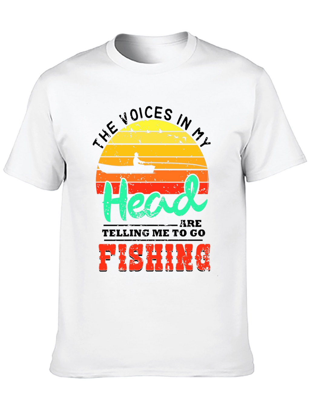 Funny Fishing T-Shirt - Voices in My Head Tee
