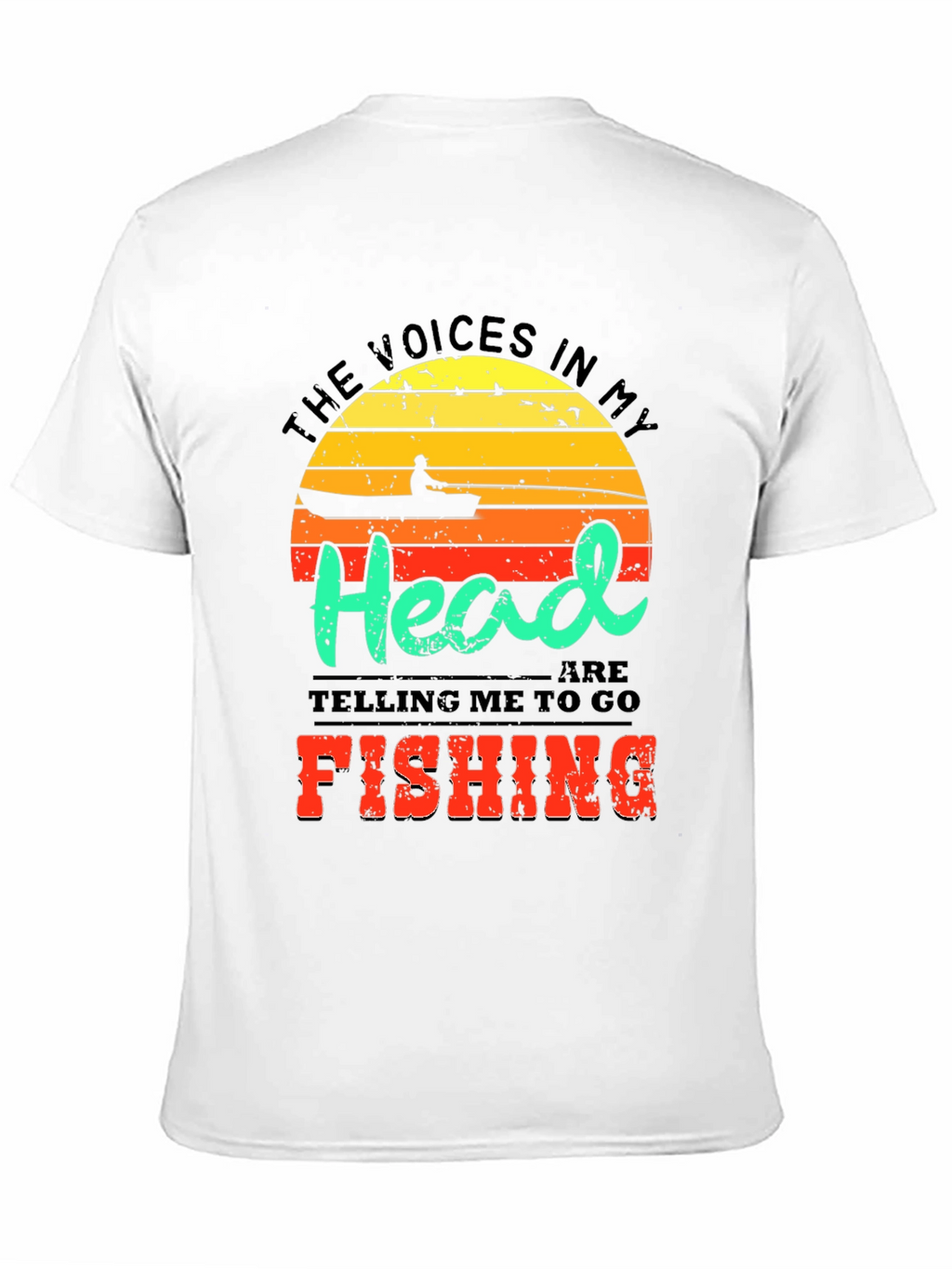 Funny Fishing T-Shirt - Voices in My Head Tee