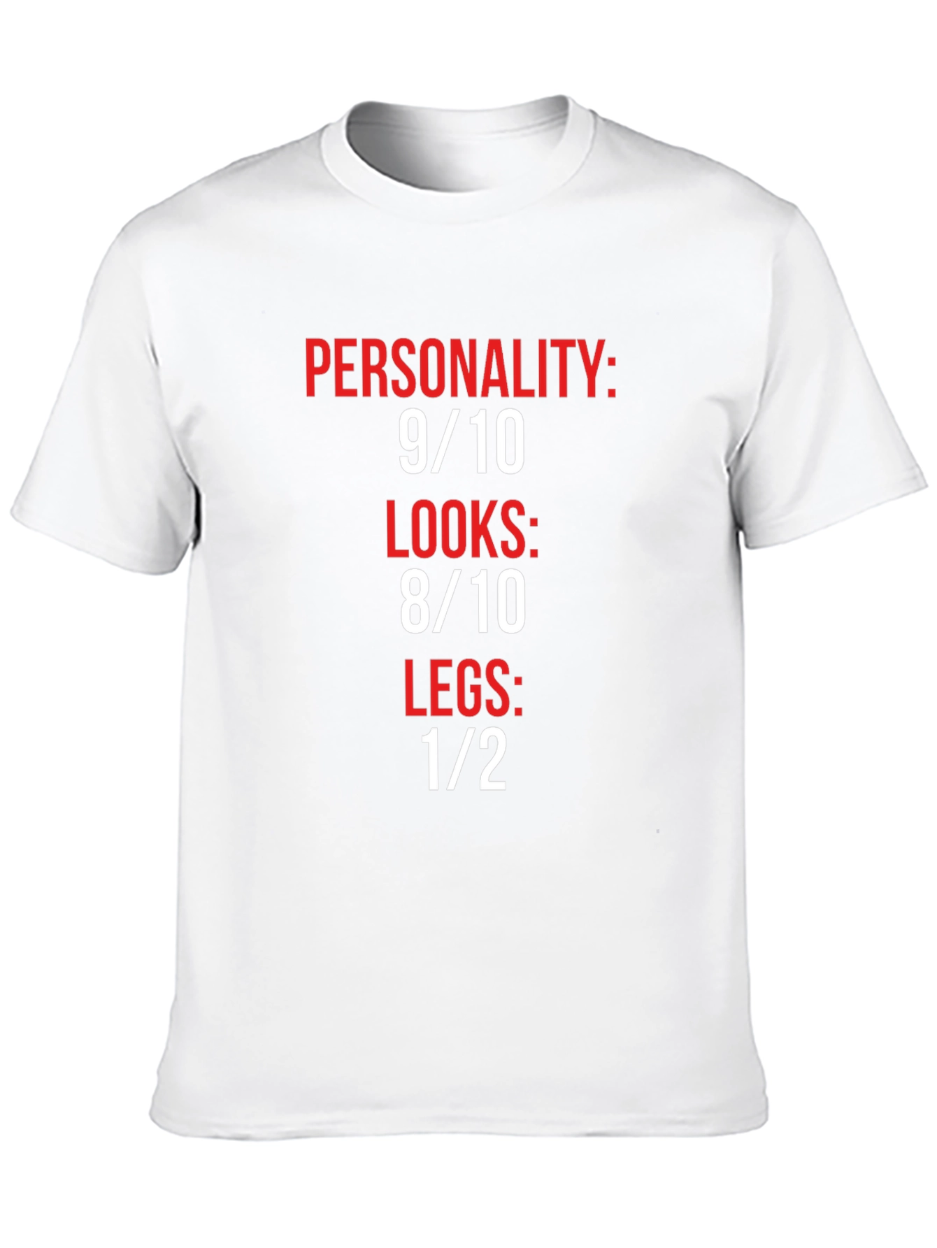 Humorous Graphic Tee: Personality Looks Legs