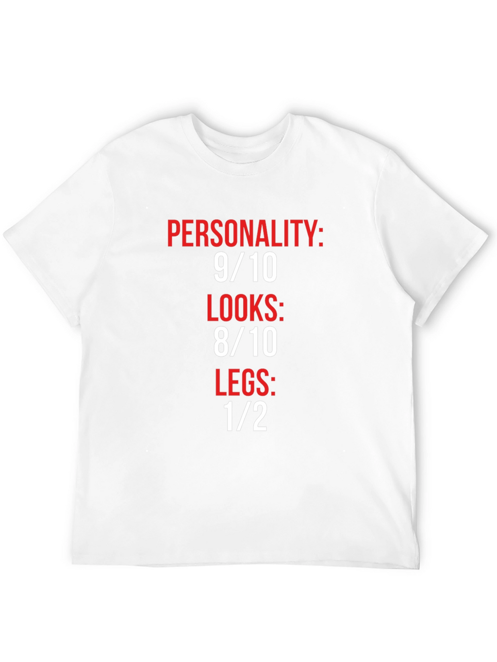 Humorous Graphic Tee: Personality Looks Legs