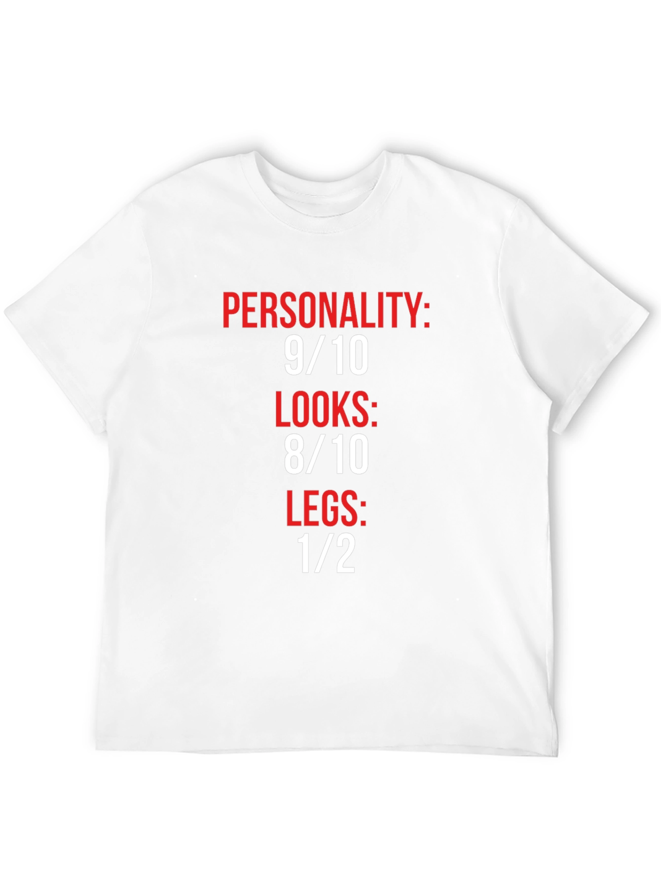 Humorous Graphic Tee: Personality Looks Legs
