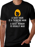 Funny Quiet Man/Woman Graphic T-Shirt