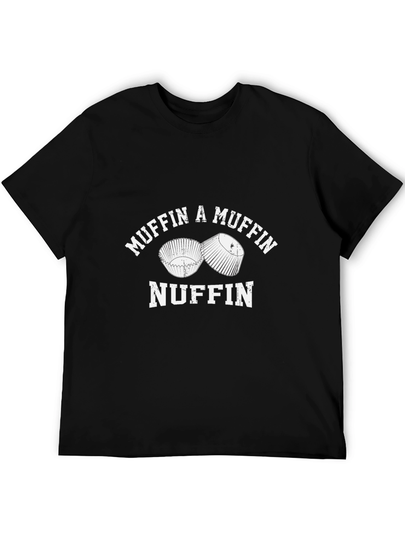 Muffin A Muffin Nuffin Black T-Shirt