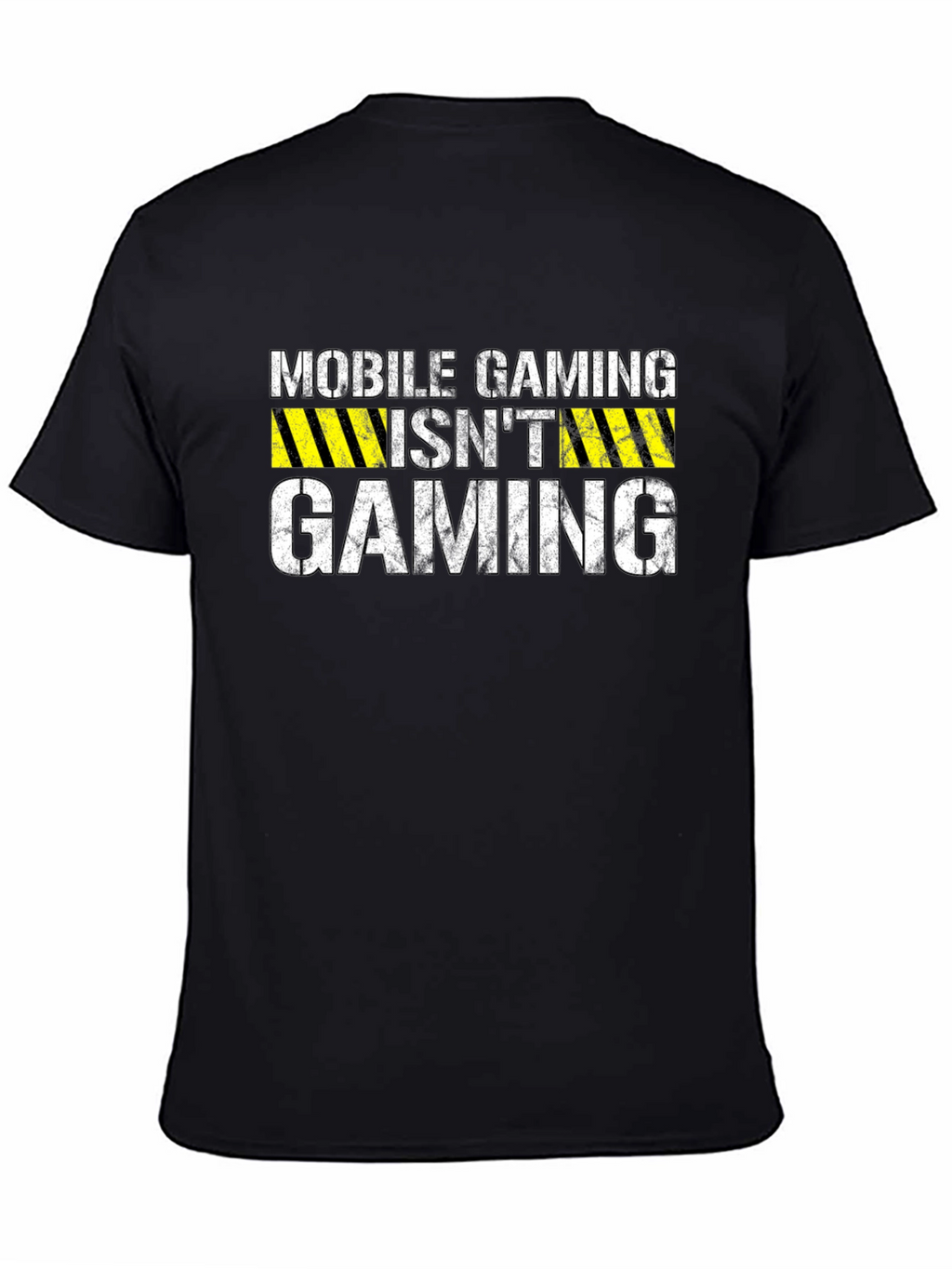 Mobile Gaming Isnt Gaming T-Shirt - Gamer Tee