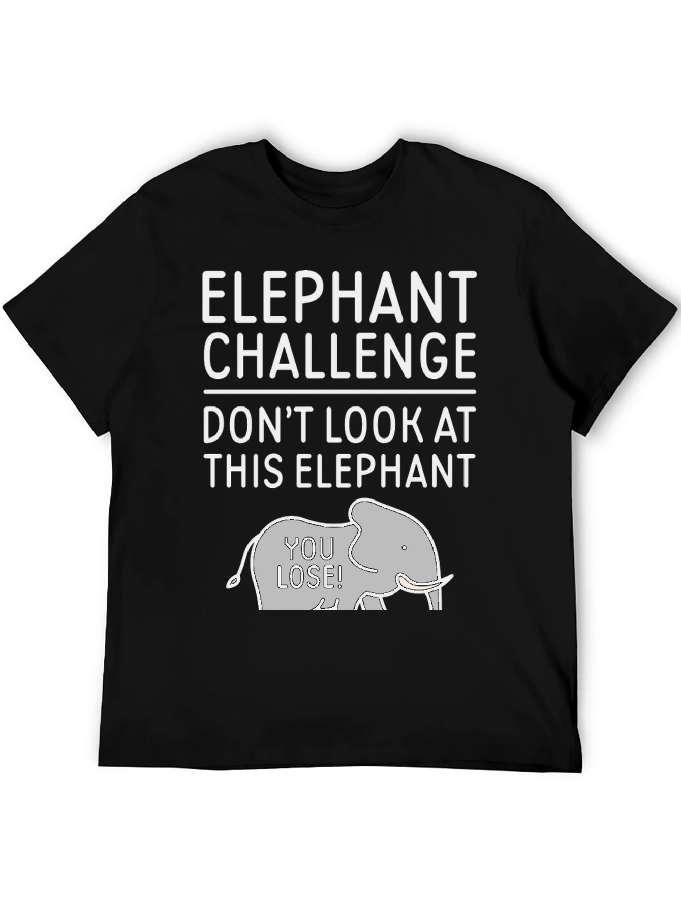 Elephant Challenge Graphic Tee - Dont Look!