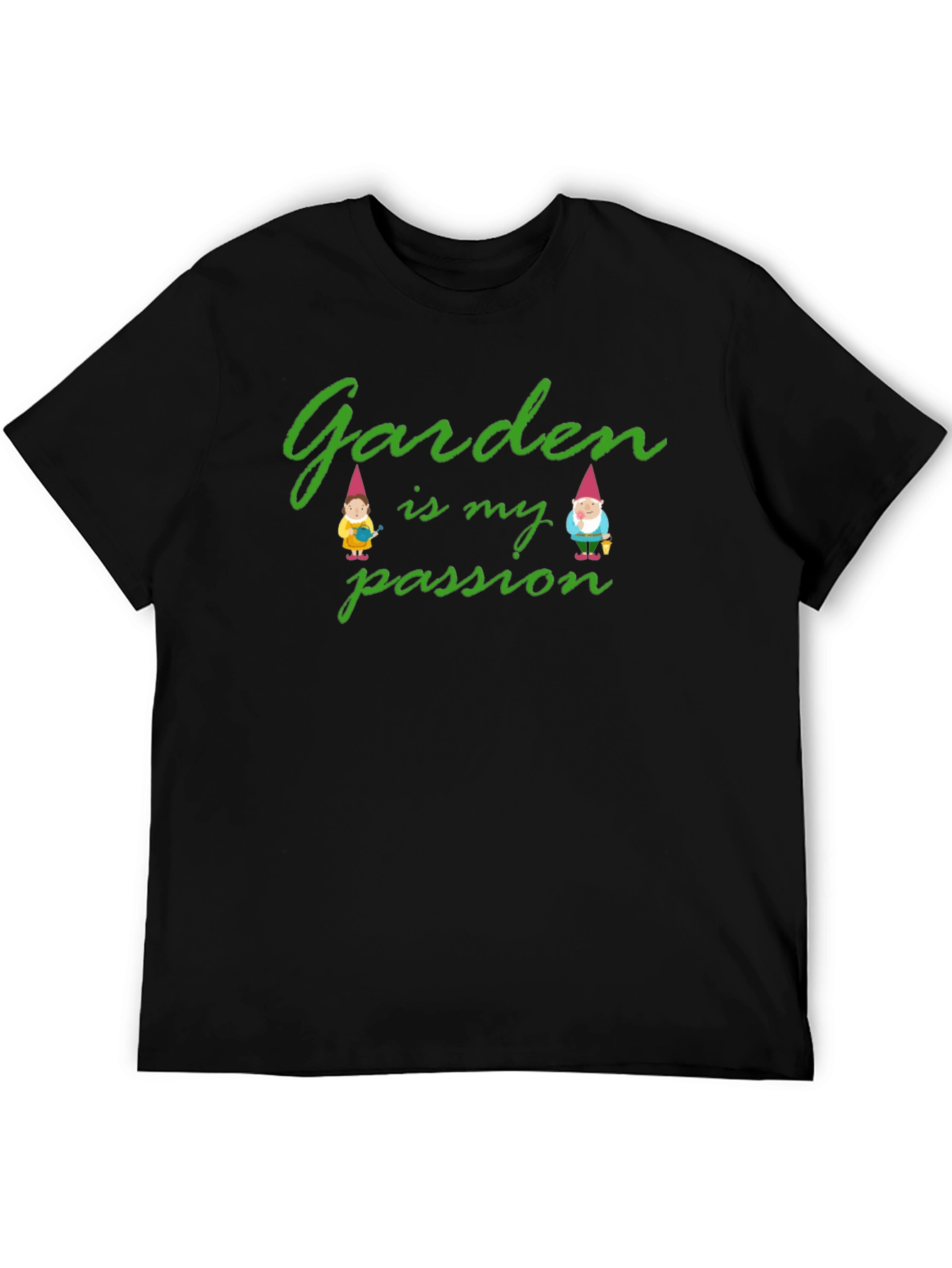 Garden is My Passion Graphic T-Shirt