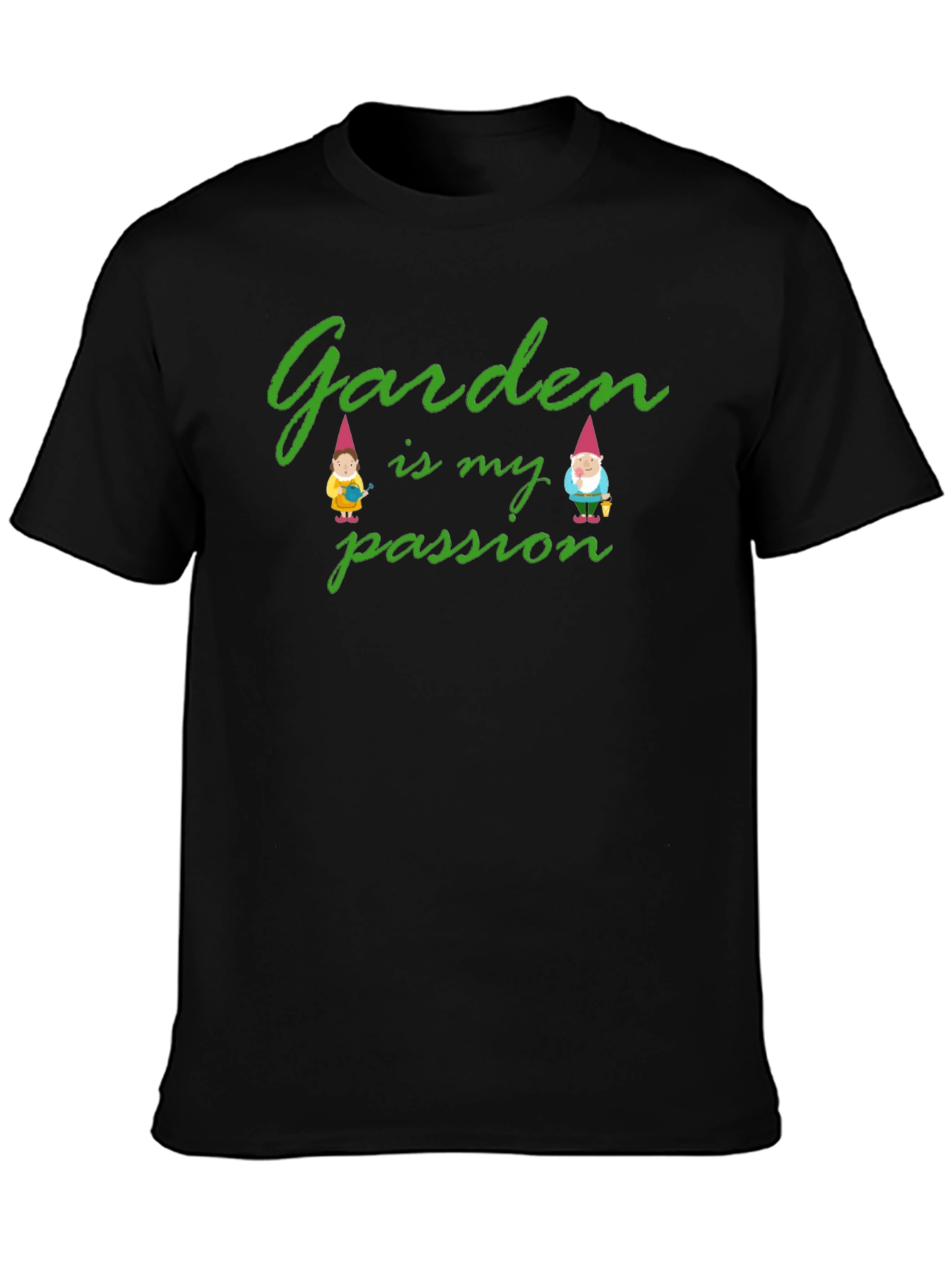 Garden is My Passion Graphic T-Shirt