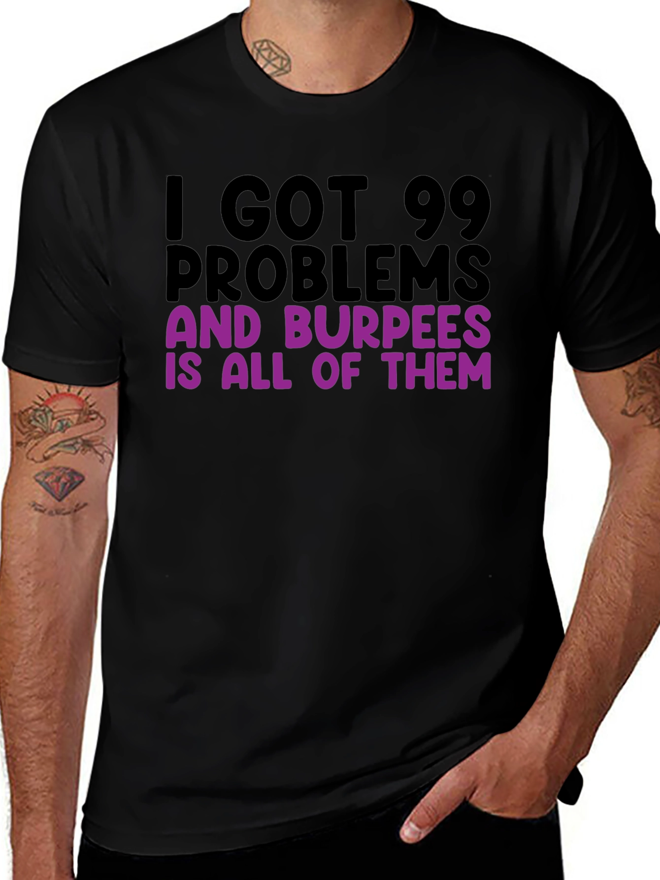 99 Problems Burpees T-Shirt - Funny Workout Tee