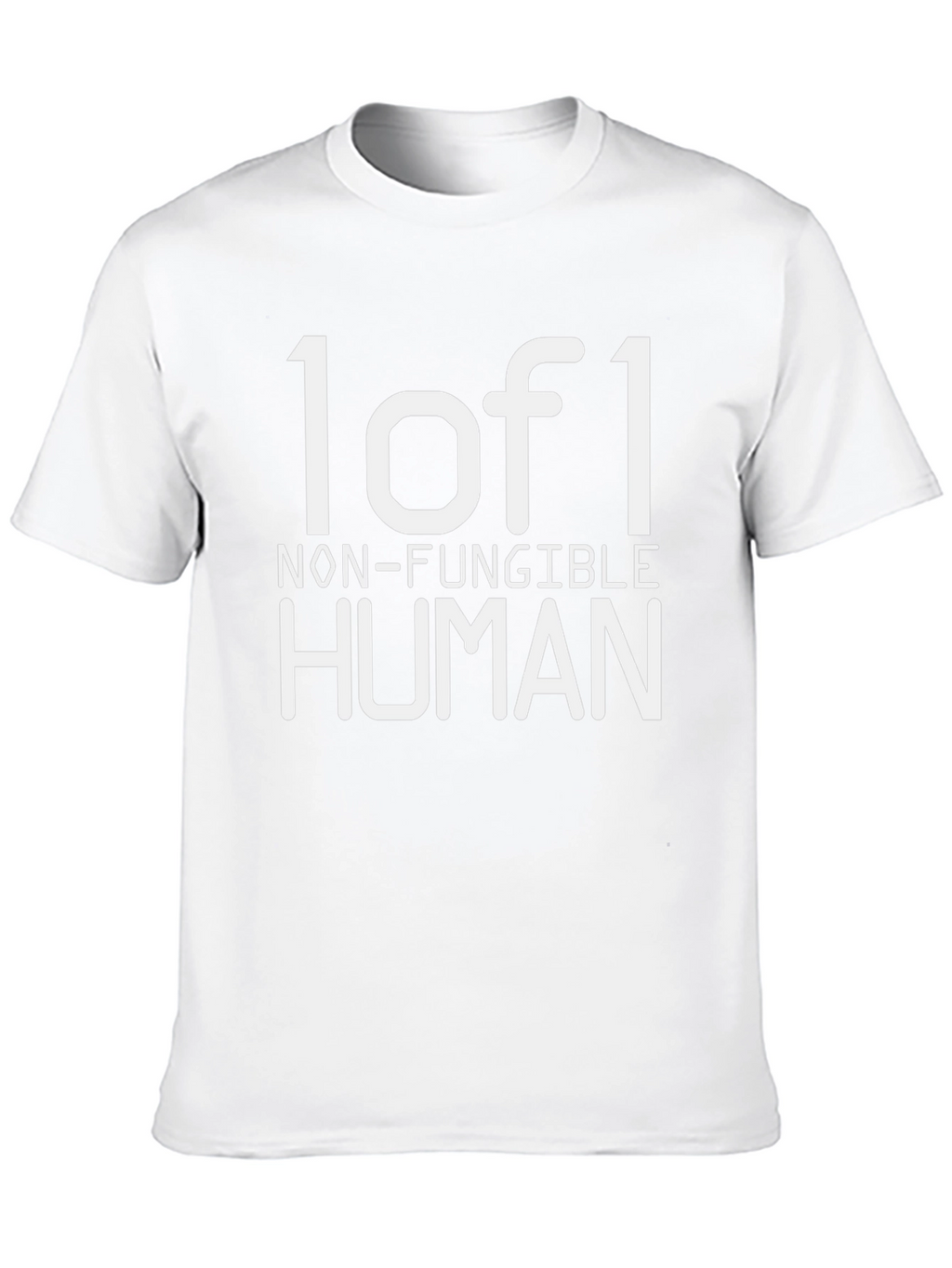 1 of 1 Non-Fungible Human T-Shirt