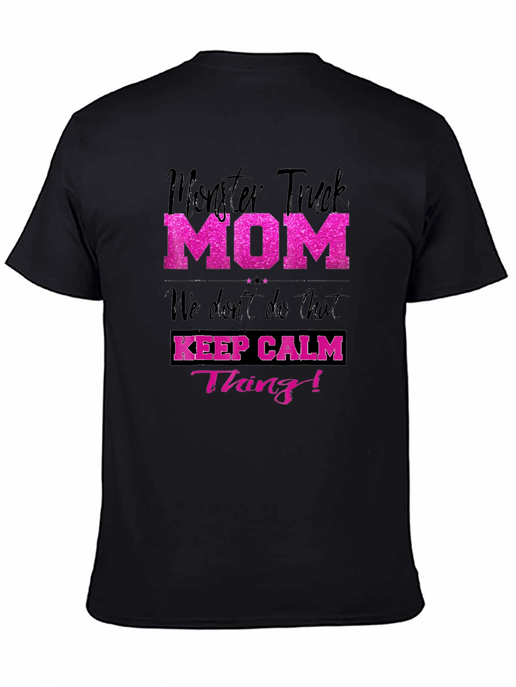 Monster Truck Mom Graphic Tee - Keep Calm