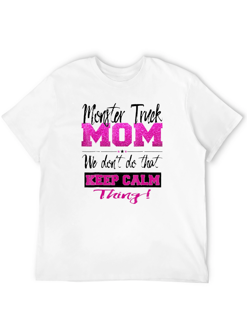 Monster Truck Mom Graphic Tee - Keep Calm