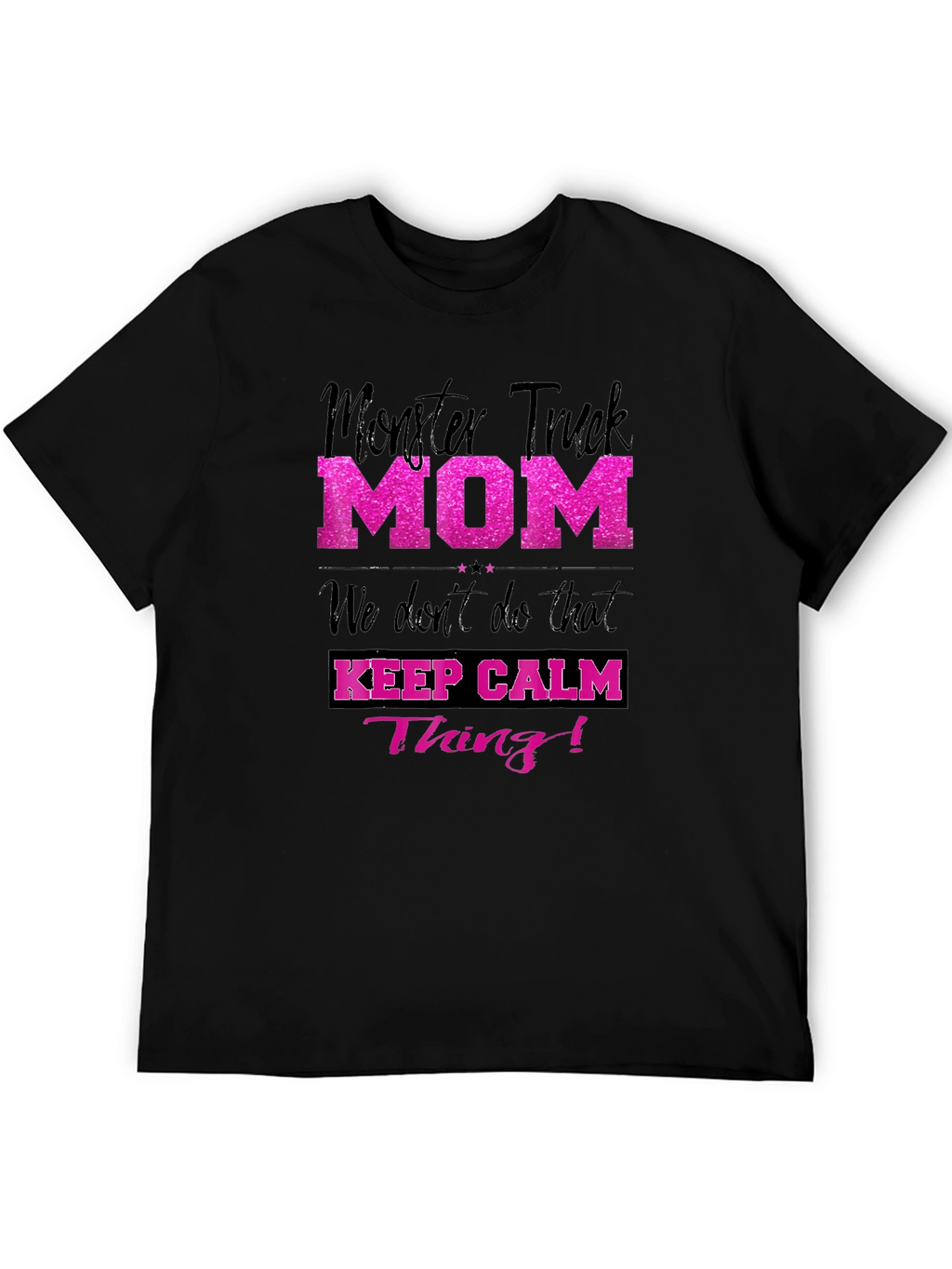 Monster Truck Mom Graphic Tee - Keep Calm