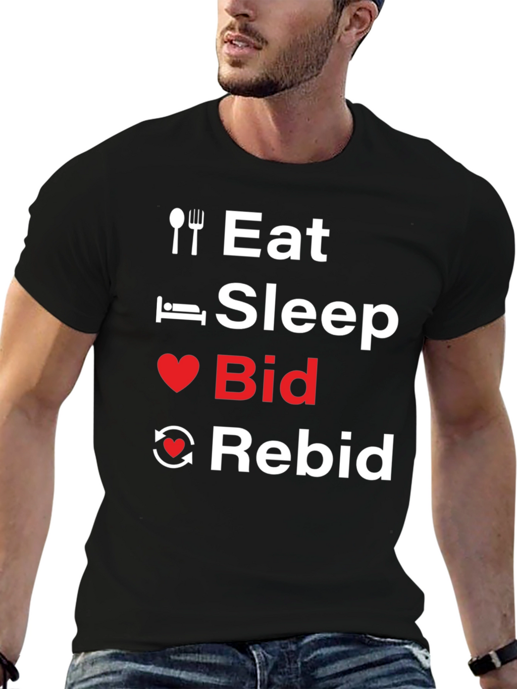 Eat Sleep Bid Rebid T-Shirt Funny Auction Lover Tee