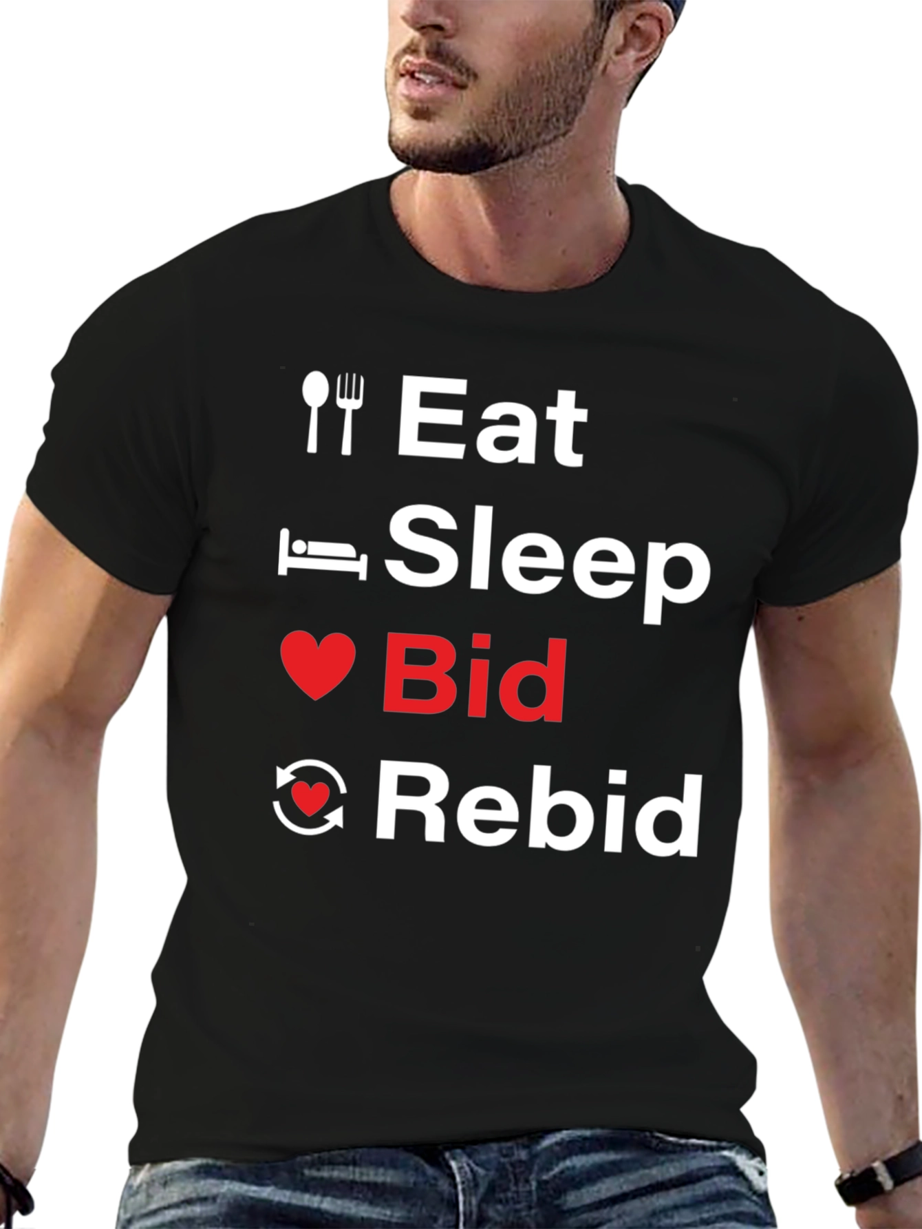 Eat Sleep Bid Rebid T-Shirt Funny Auction Lover Tee