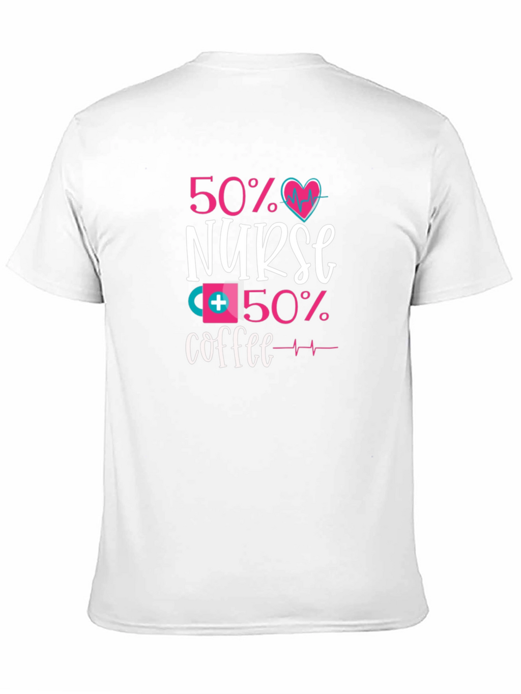 50% Nurse 50% Coffee Graphic Tee - Unisex
