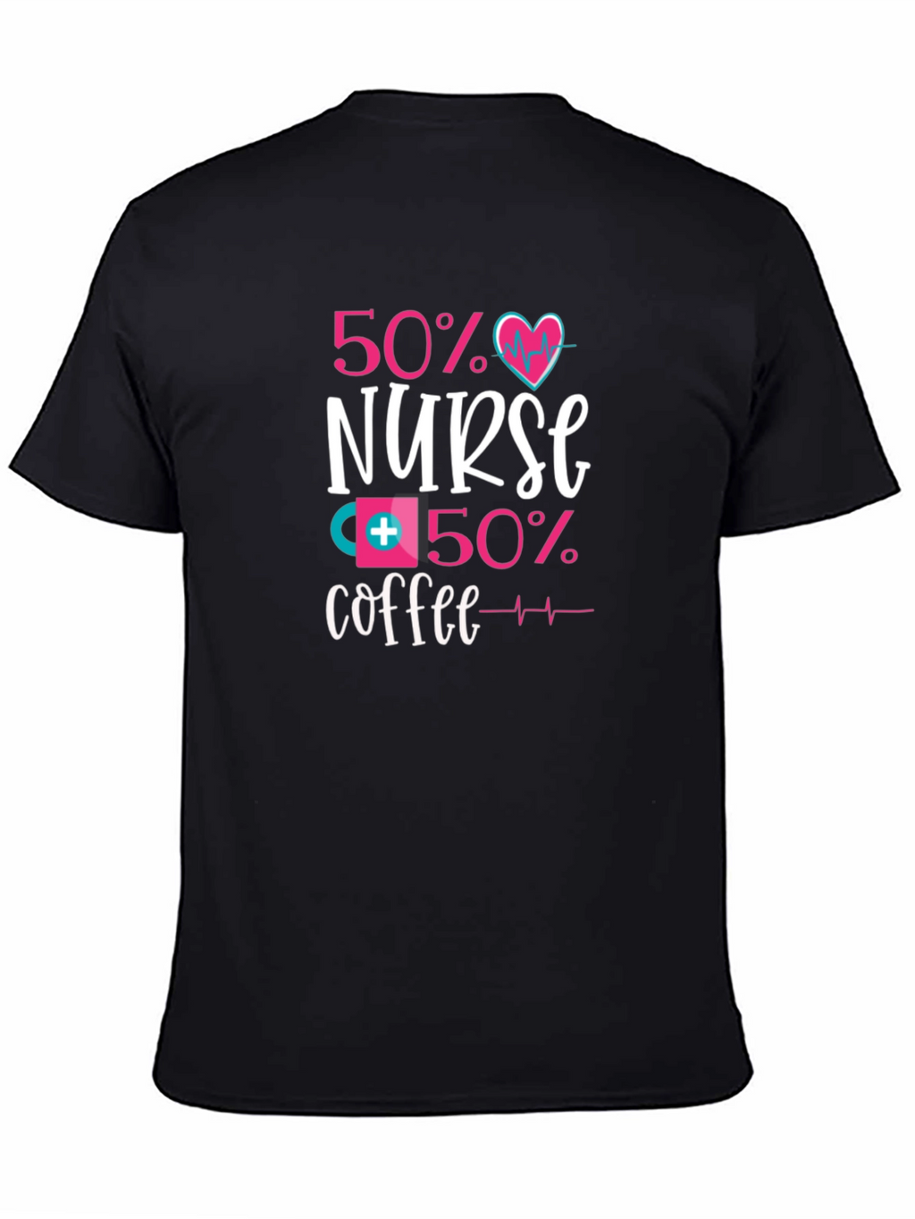 50% Nurse 50% Coffee Graphic Tee - Unisex
