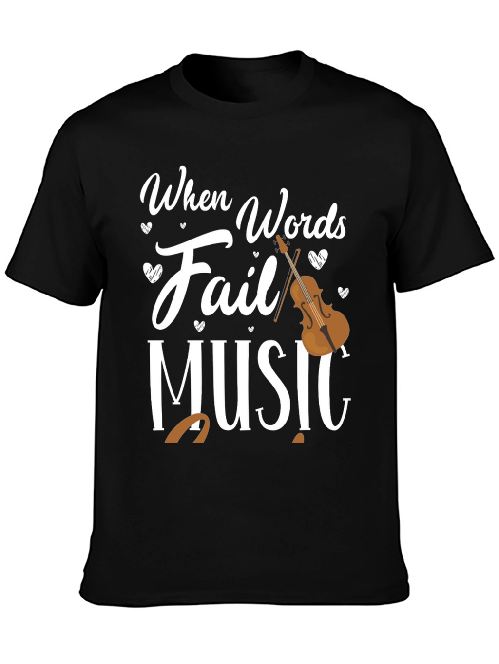 When Words Fail Music T-Shirt