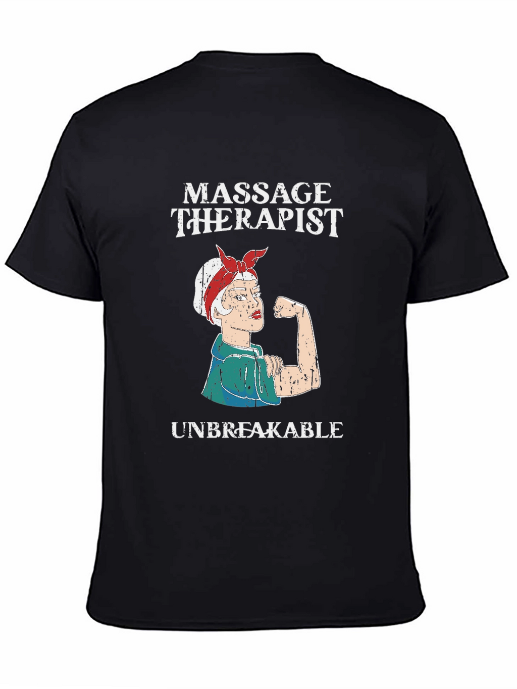 Massage Therapist Unbreakable T-Shirt