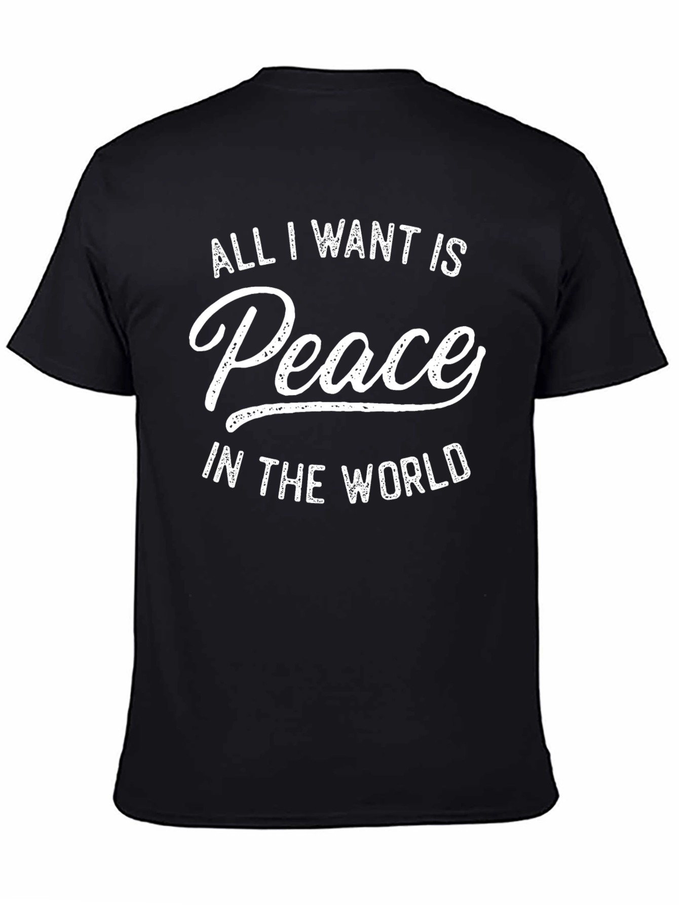 Peace Graphic T-Shirt - All I Want Is Peace