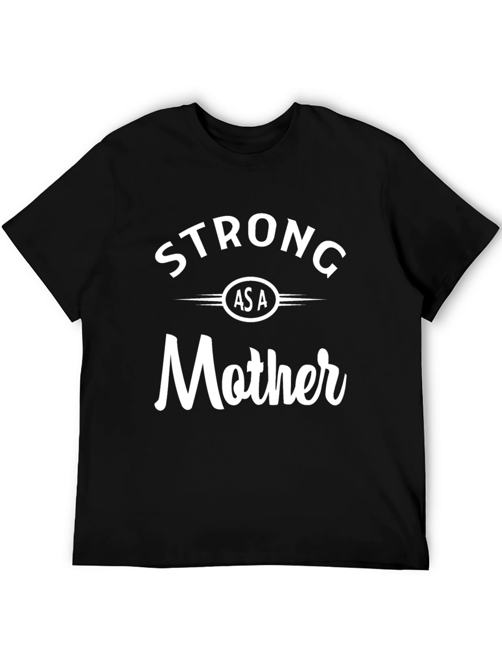 Strong As A Mother Graphic Tee