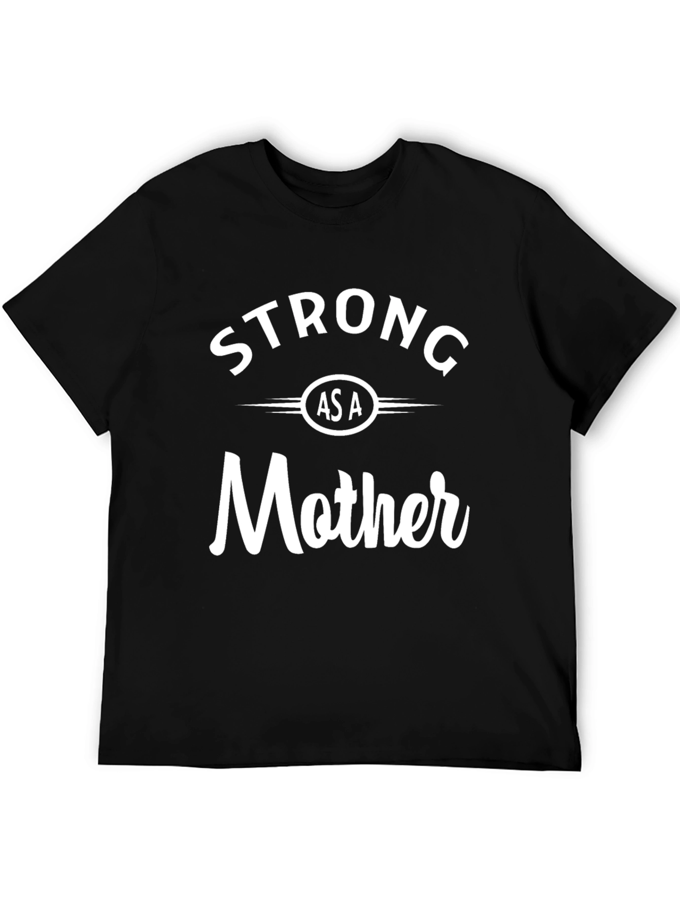 Strong As A Mother Graphic Tee