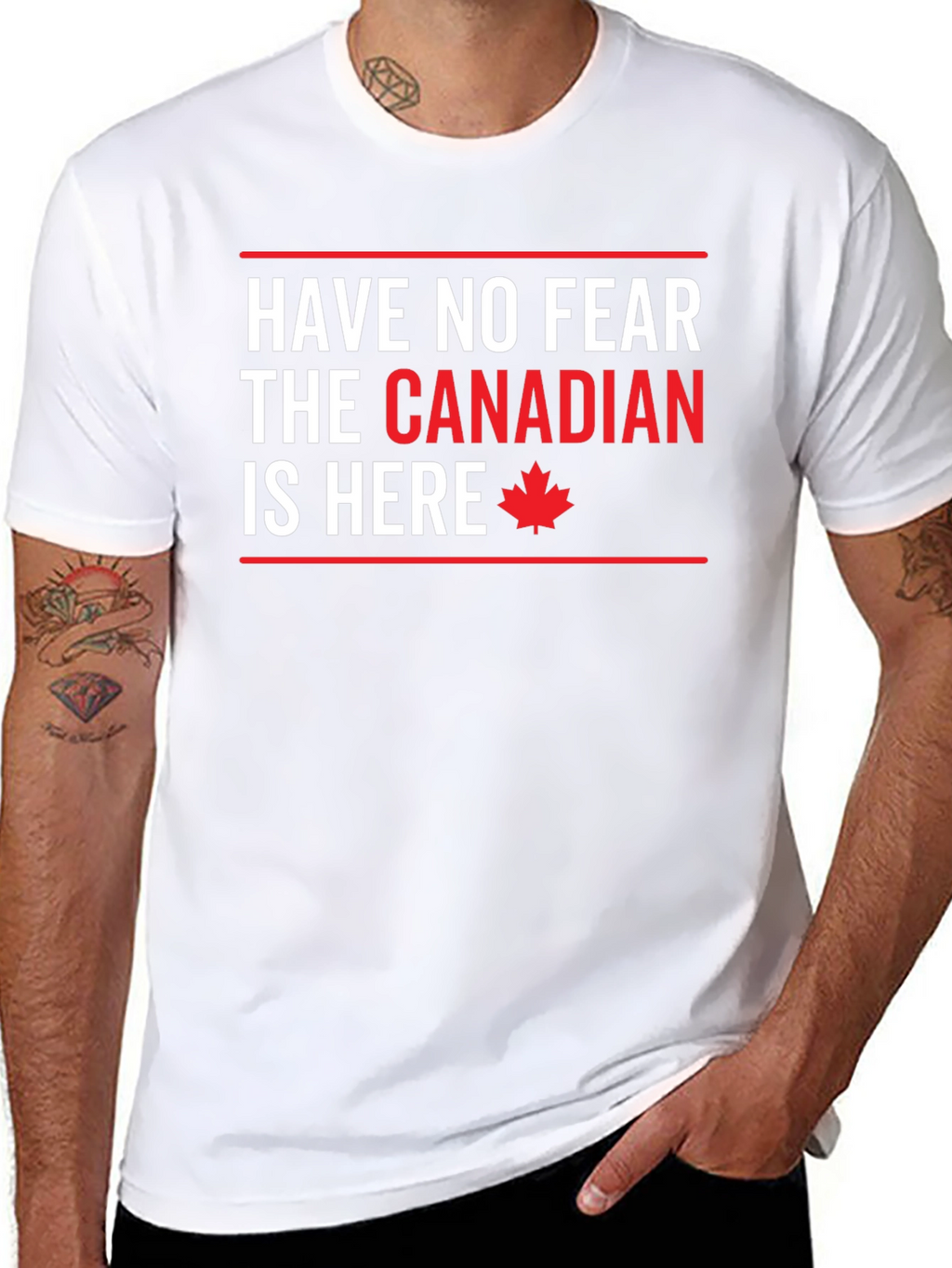 Funny Canadian T-Shirt - Have No Fear