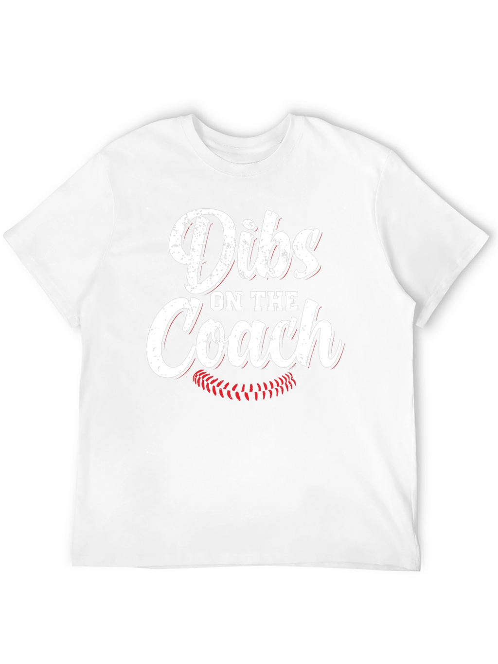 Dibs on the Coach T-Shirt Baseball Mom Tee