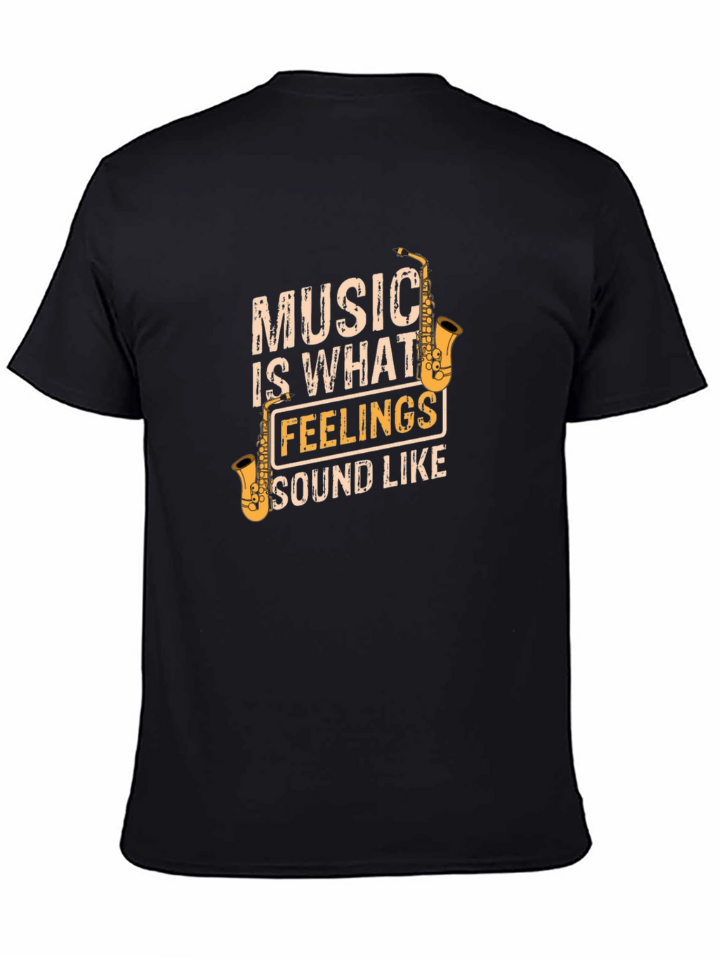 Music is What Feelings Sound Like Black T-Shirt