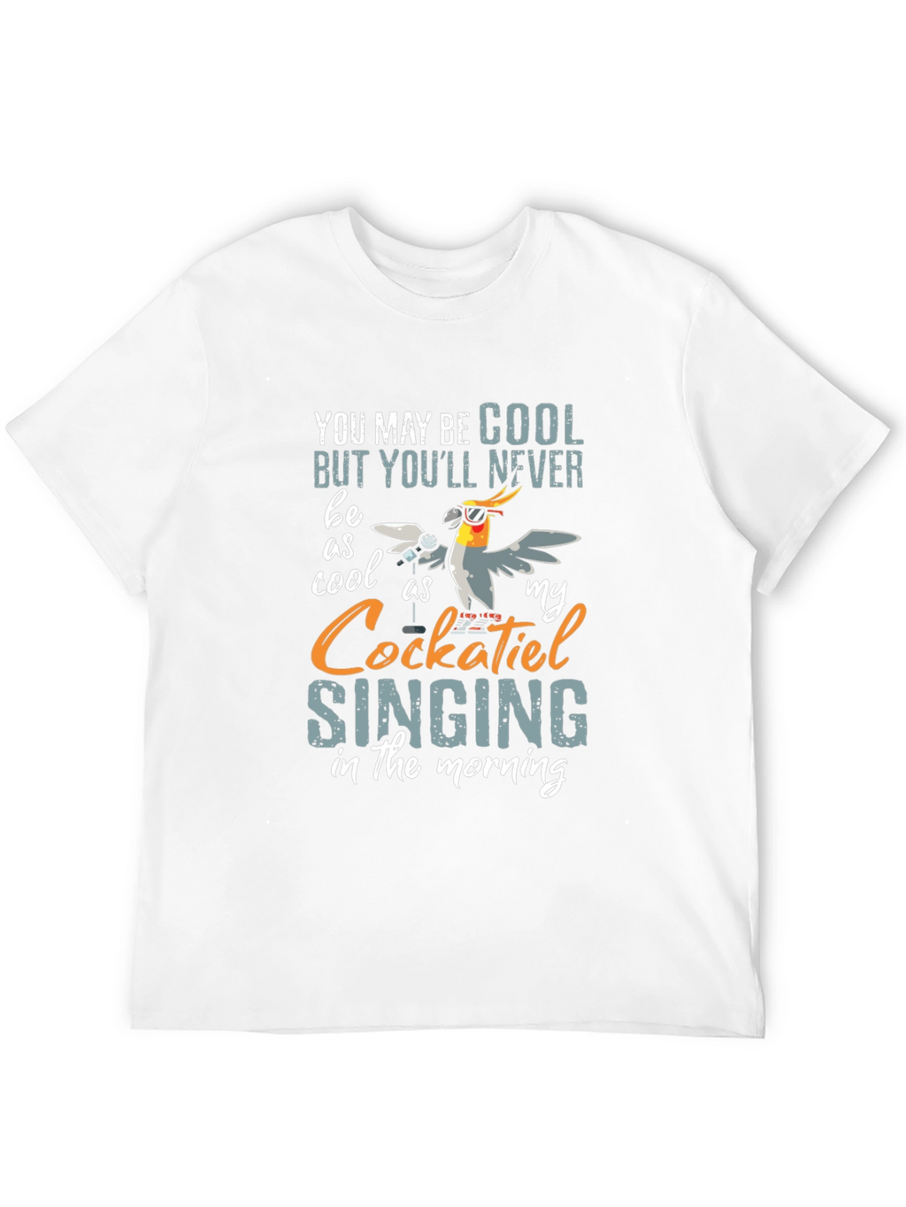 Cool Cockatiel Singing T-Shirt