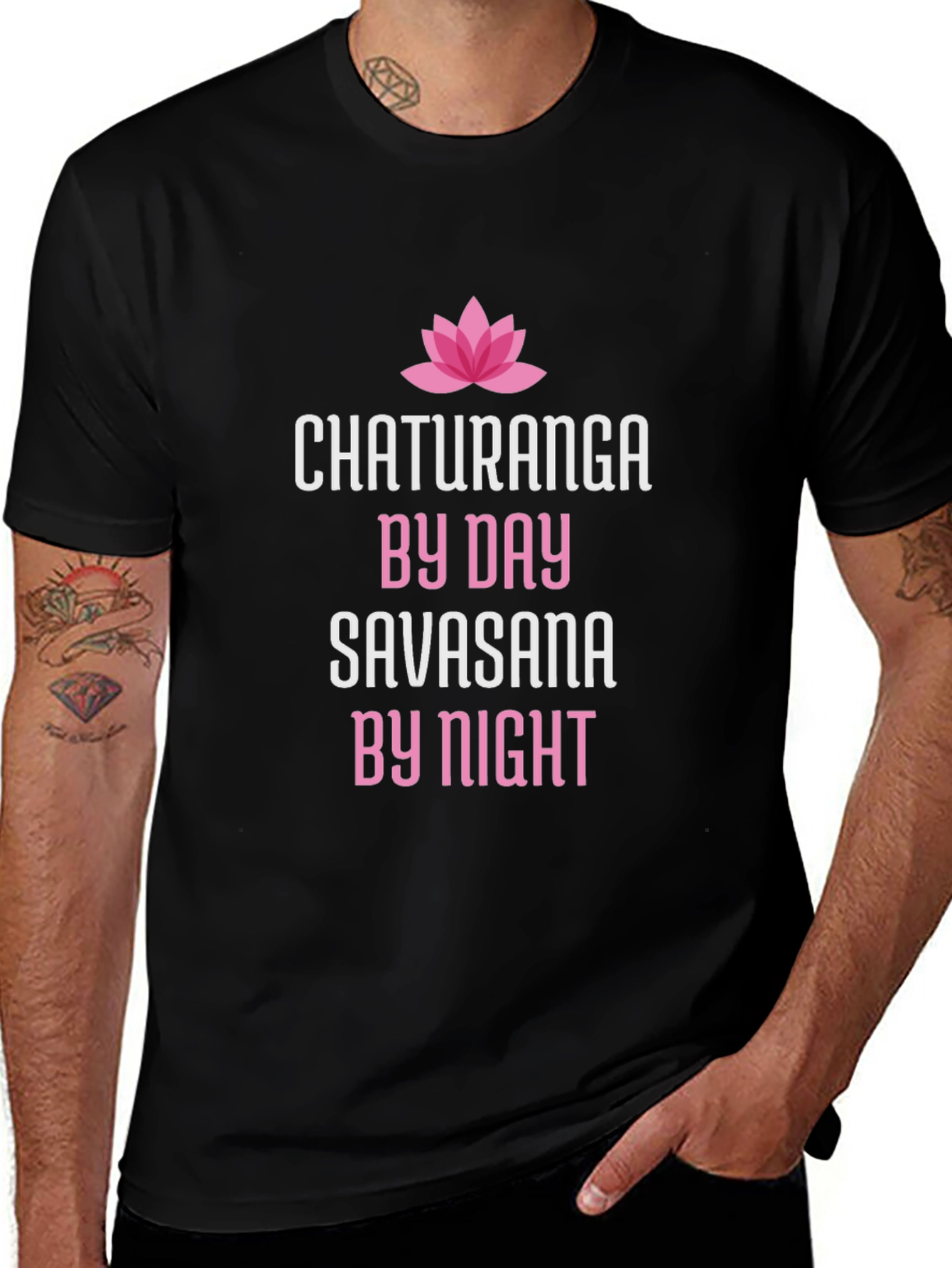 Chaturanga By Day Savasana By Night Yoga T-Shirt