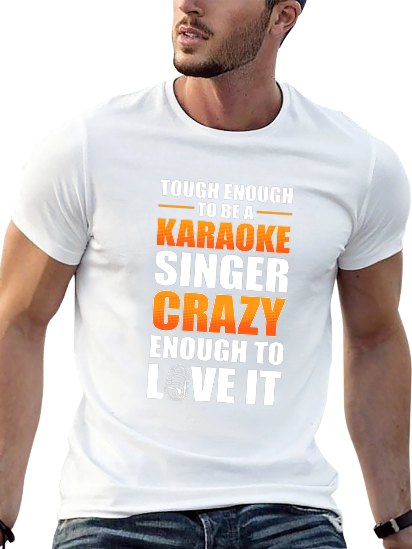 Tough Enough Karaoke Singer T-Shirt
