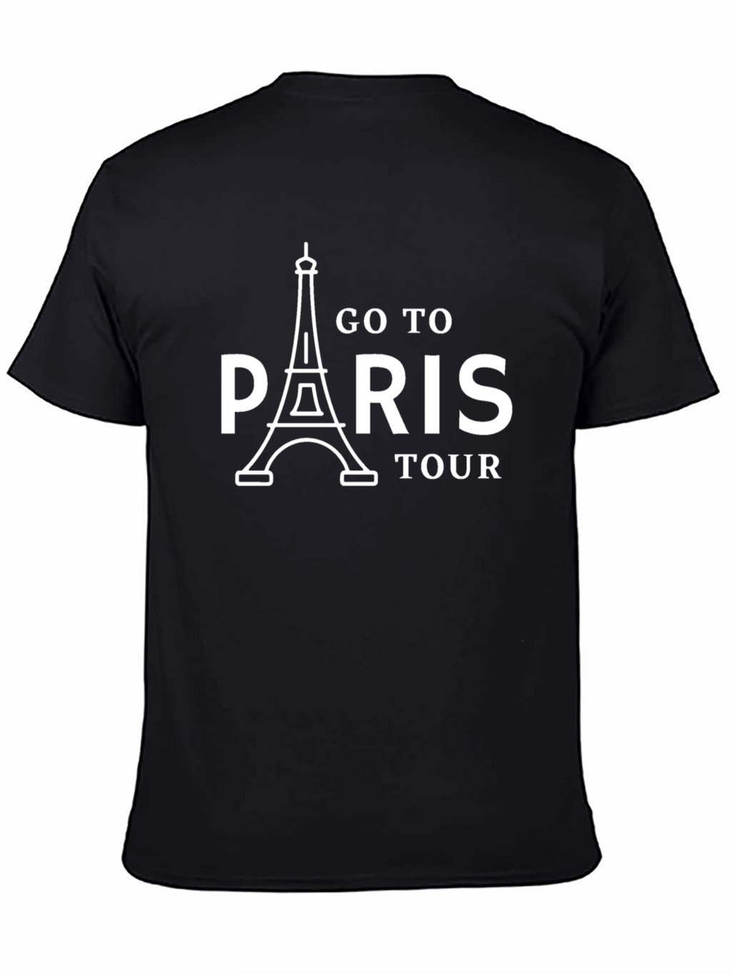 Go To Paris Tour T-Shirt Eiffel Tower Design
