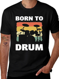 Born to Drum T-Shirt - Retro Drummer Tee