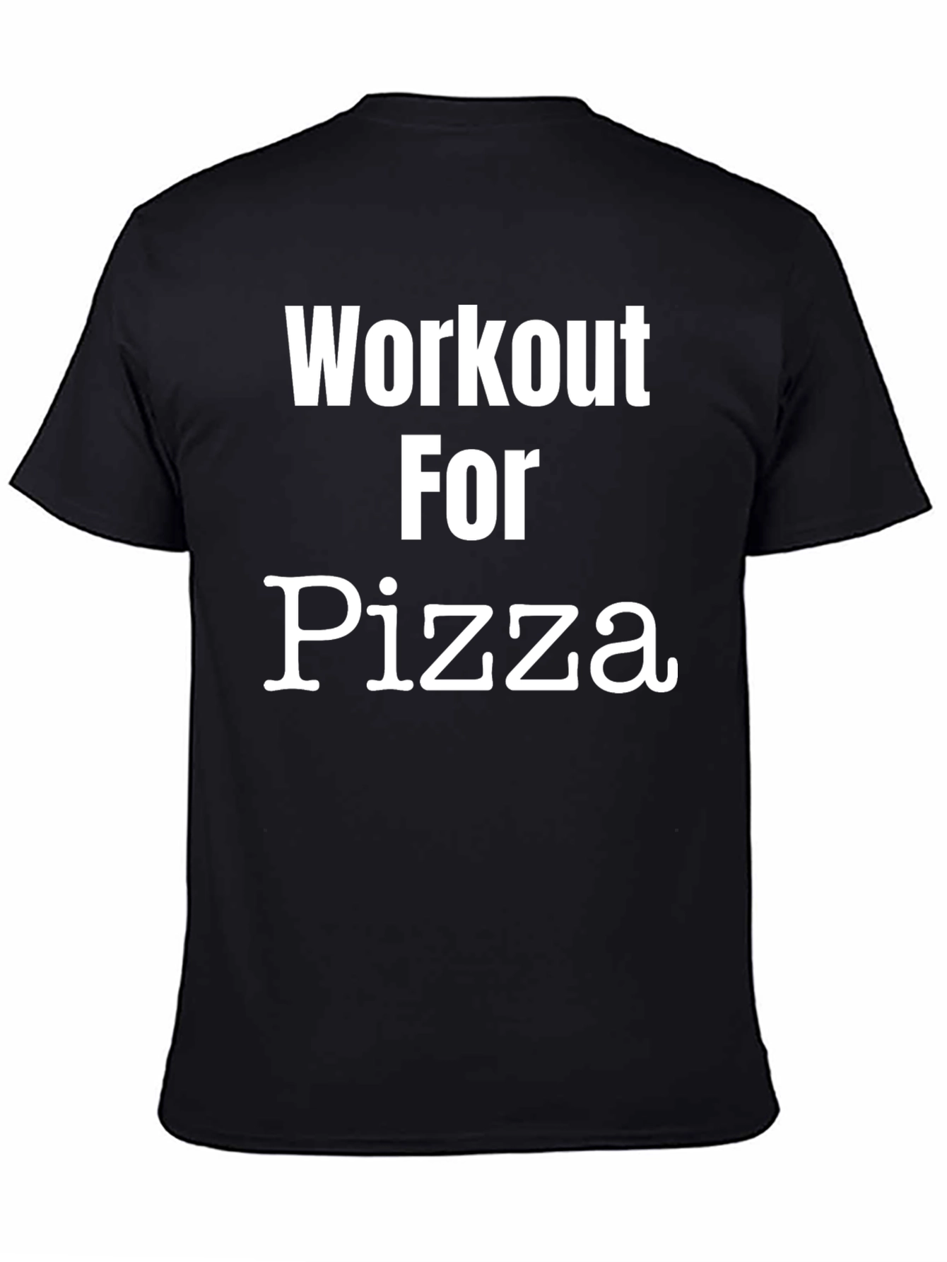 Workout For Pizza Black Graphic T-Shirt