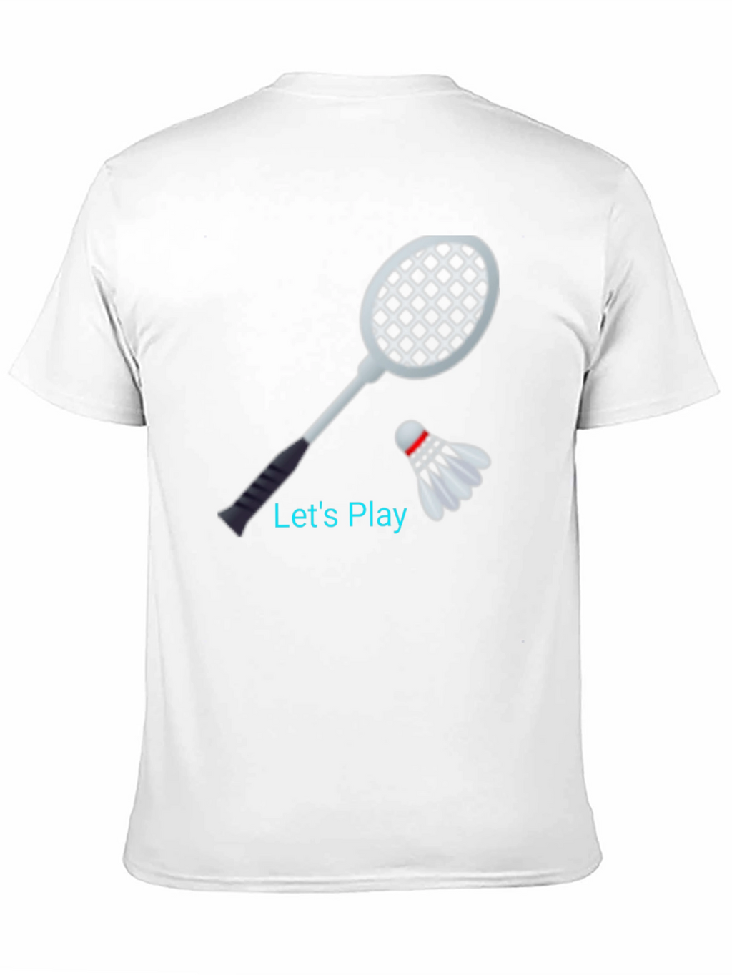 Badminton T-shirt - Lets Play